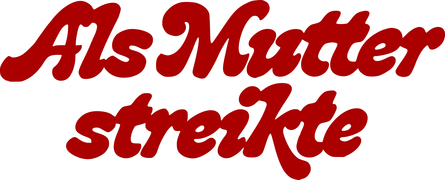 Als-Mutter-Streikte-Logo-Vector