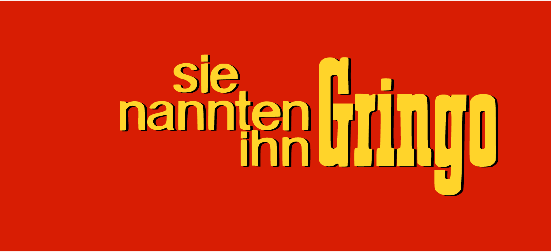 Sie-nannten-ihn-Gringo-Logo-Vector